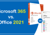 The Difference Between Microsoft 365 vs Office 2021